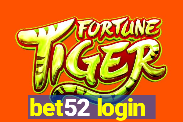 bet52 login